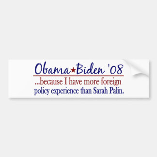 Obama Biden (Foreign Policy Anti-Palin) Bumper Sticker