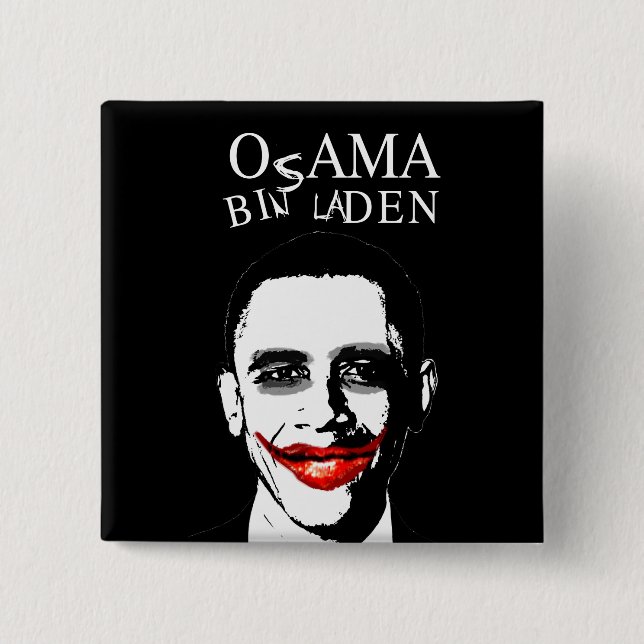 OBAMA BIN BIDEN 15 CM SQUARE BADGE (Front)