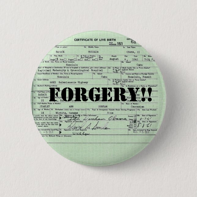 Obama Birth Certification Forgery 6 Cm Round Badge (Front)