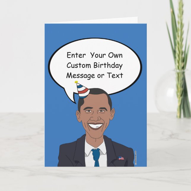 Obama Birthday Card - Customise Your Message - - E (Front)