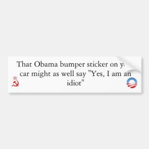Obama Bumer Sticker People Are Idiots