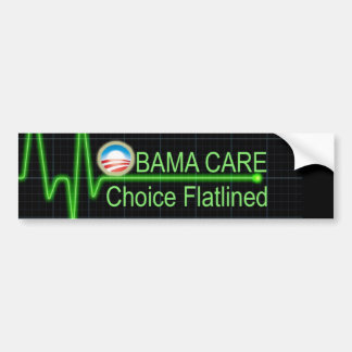 Obama Care Bumper Sticker
