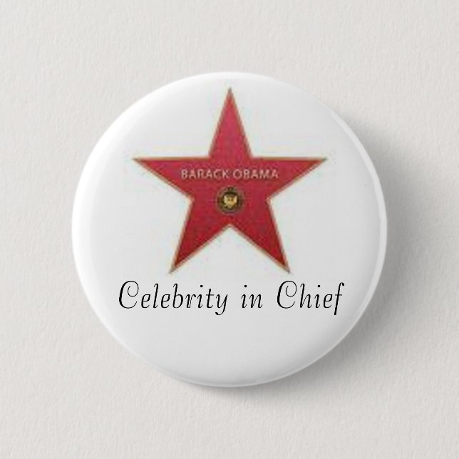 Obama Celebrity in Chief 6 Cm Round Badge (Front)