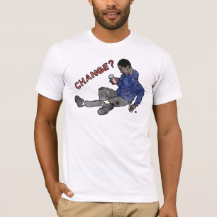 Obama Change? T-Shirt