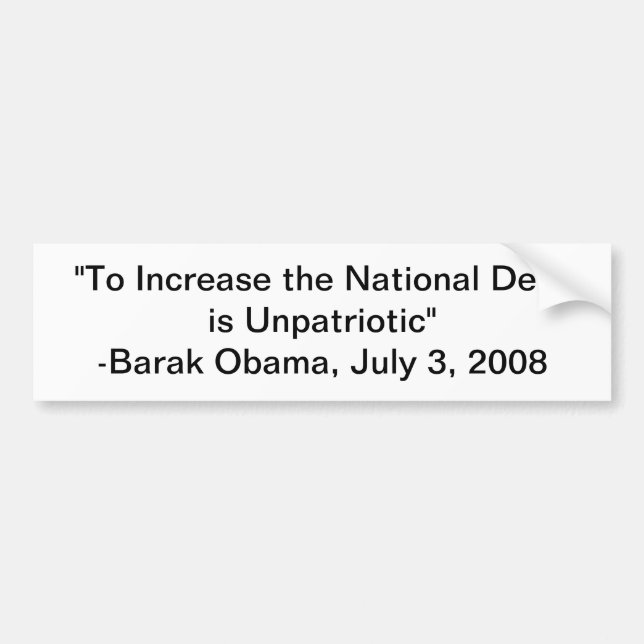 Obama Debt Quote Bumper Sticker (Front)