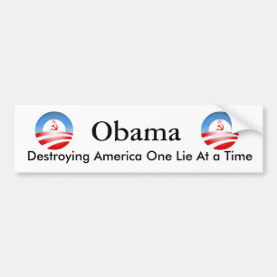 Obama Destroying America Bumper Sticker
