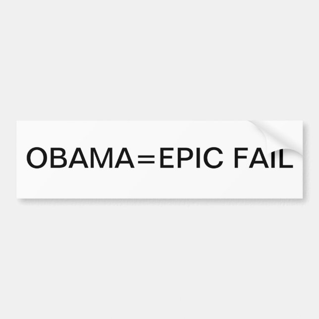Obama= EPIC FAIL Bumper Sticker (Front)
