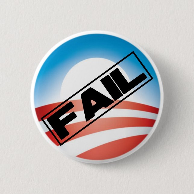 Obama: Fail 6 Cm Round Badge (Front)