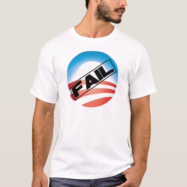 Obama: Fail T-Shirt (Front)