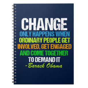 Obama Farewell Speech Quote on Change Spiral Notebook
