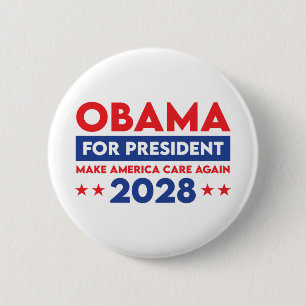 Obama For President 2028 Make America Care Again 6 Cm Round Badge