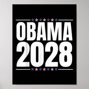 Obama For President 2028 Obama 2028 For Men Women Poster