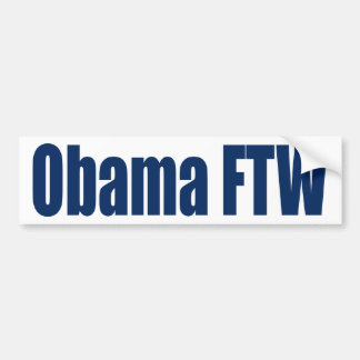 Obama FTW Bumper Sticker