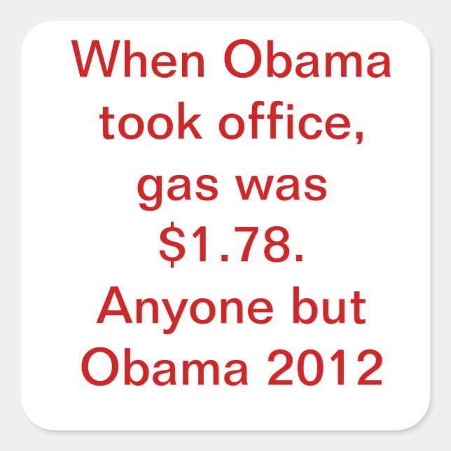 Obama Gas Price Square Sticker (Front)