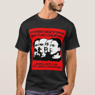 Obama has no experience - T-Shirt
