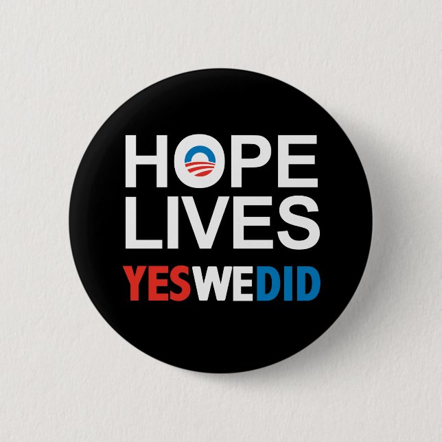 Obama - Hope Lives 6 Cm Round Badge (Front)