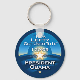 OBAMA "I'm A Lefty Get Used To It." Keychain