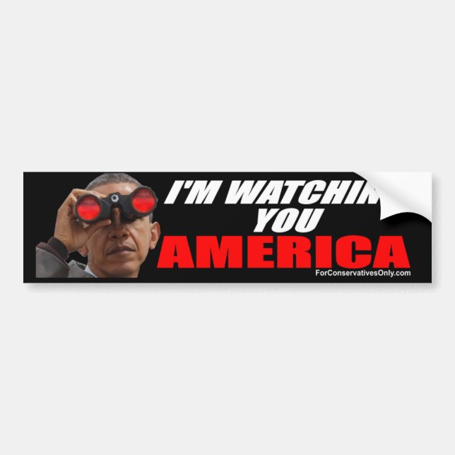 Obama - I'm Watching You America Bumper Sticker (Front)