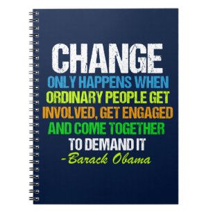 Obama Inspirational Speech Quote Change Political Spiral Notebook