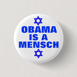 Obama is a Mensch 2012 3 Cm Round Badge