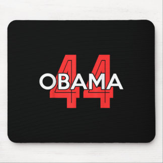 Obama Is Still My President 44  Mouse Pad