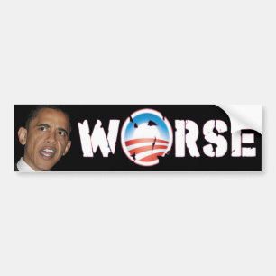 Obama is Worse Bumper Sticker