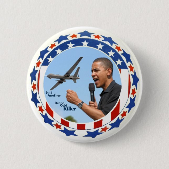 Obama: Just Another Drone Cold Killer 6 Cm Round Badge (Front)