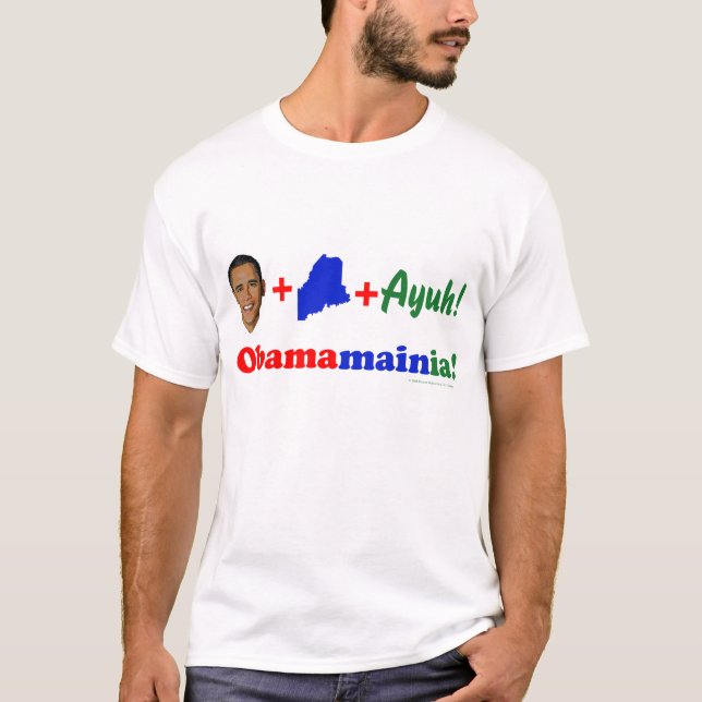 Obama-Maine-Ayuh T-Shirt (Front)