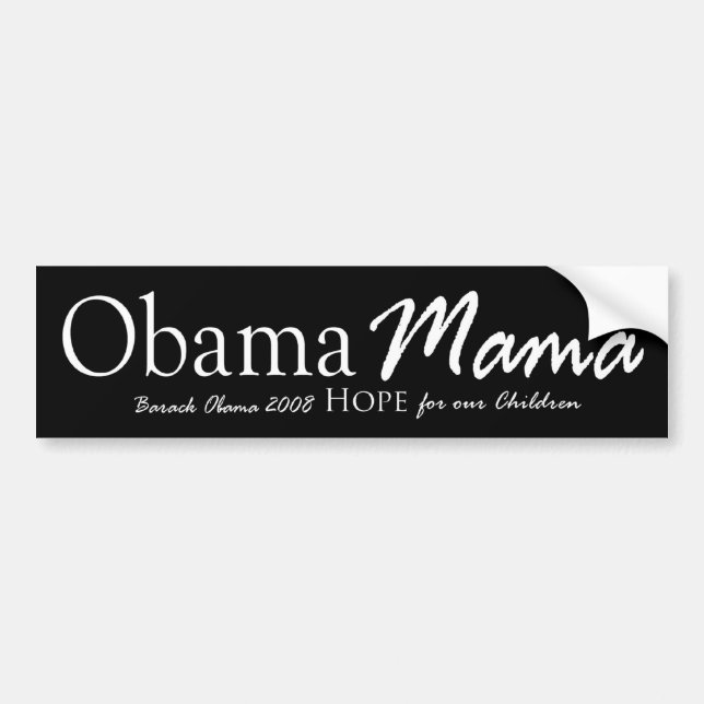 Obama Mama Bumper Sticker (Front)