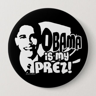 Obama My Prez Button