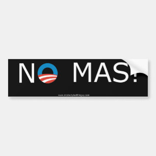 Obama- No Mas! Bumper Sticker