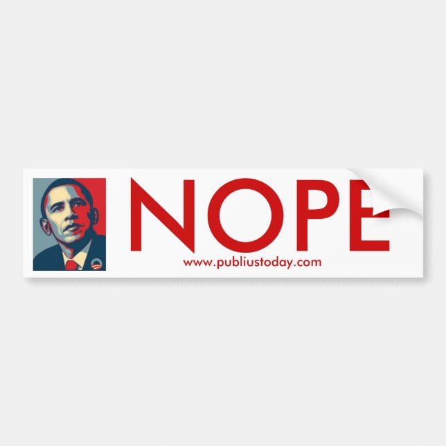 Obama Nope Bumper Sticker (Front)