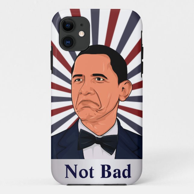 Obama Not bad Case-Mate iPhone Case (Back)
