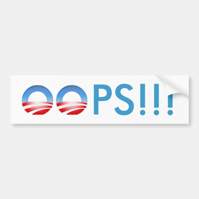 Obama Oops! Bumper Sticker (Front)