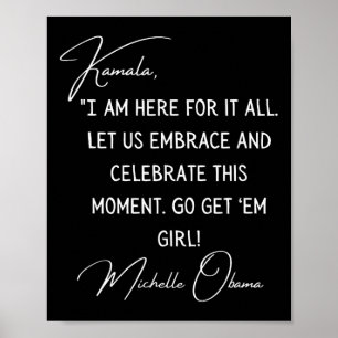 Obama Quote To Kamala Harris Inauguration 2021  Poster