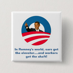 Obama - Romney Shafts Workers 15 Cm Square Badge