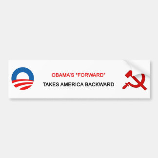Obama’s “Forward” Takes America Backward - Bumper Sticker