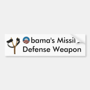 Obama Slingshot Missile Defence Weapon Bumper Sticker