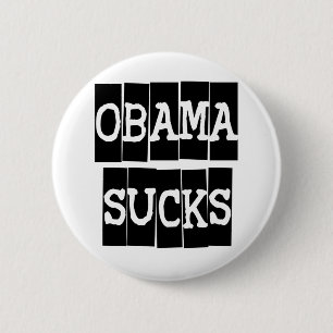 Obama Sucks 6 Cm Round Badge