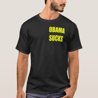 Obama Sucks T-Shirt