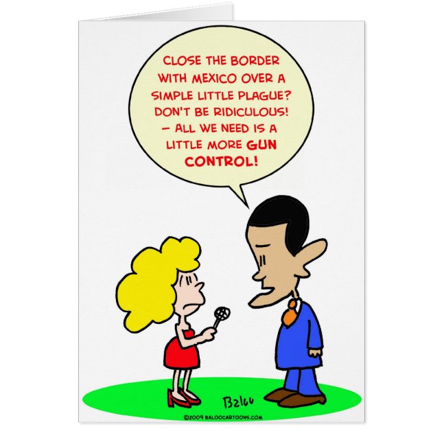 obama swine flu mexico gun control (Front)