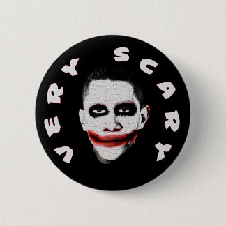 Obama = Very Scary 6 Cm Round Badge