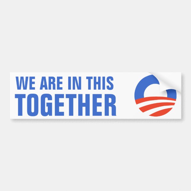 Obama We Are In This Together Bumper Sticker (Front)