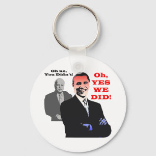 Obama YES WE DID Key Ring