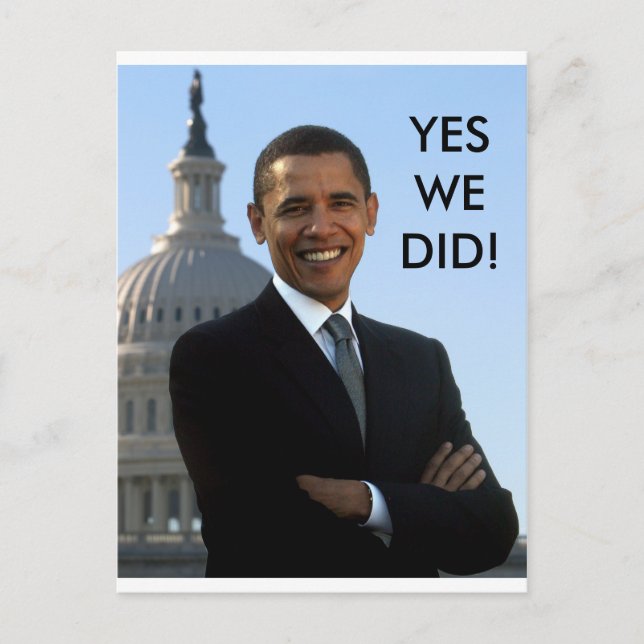 Obama Yes We Did! Postcard (Front)