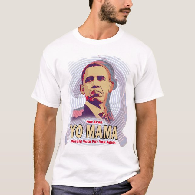 Obama Yo Mama T-shirt (Front)