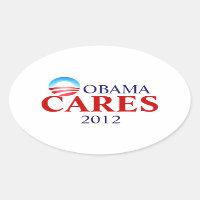 Obamacare means Obama Cares!