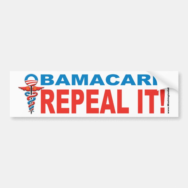Obamacare REPEAL IT! Bumper Sticker (Front)