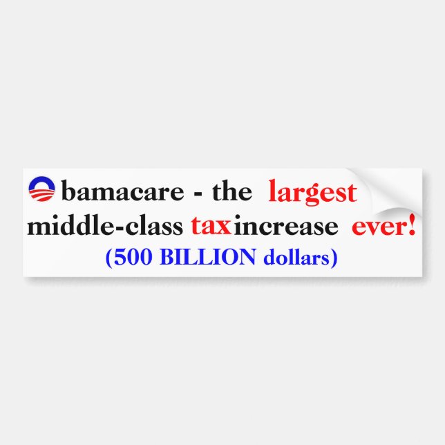 Obamacare Tax Bumper Sticker (Front)