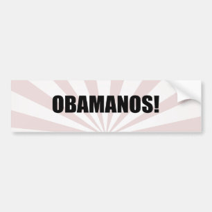 OBAMANOS (2) BUMPER STICKER